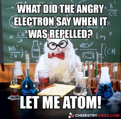 what-did-the-angry-electron-say-when-it-was-repelled.jpg