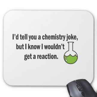 chemistry_joke_ai_mouse_pad-r315043f52218476a855d46a7b06c188a_x74vi_8byvr_324.jpg